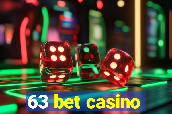 63 bet casino